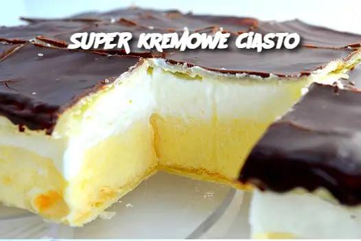 SUPER kremowe ciasto