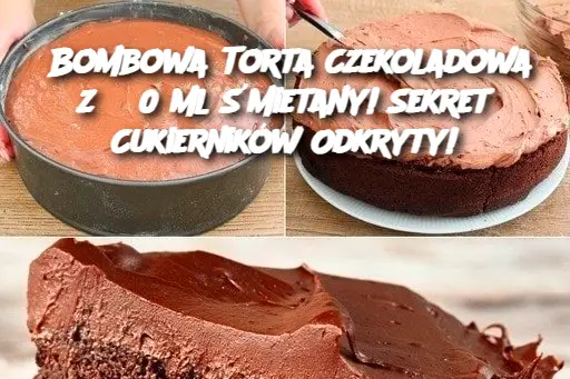 Bombowa Torta Czekoladowa z 850 ml Śmietany! Sekret Cukierników Odkryty!