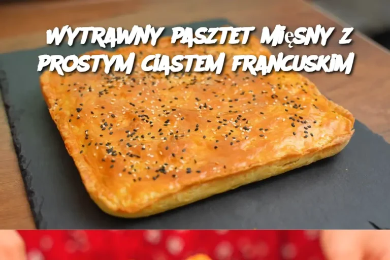 Wytrawny pasztet mięsny z prostym ciastem francuskim