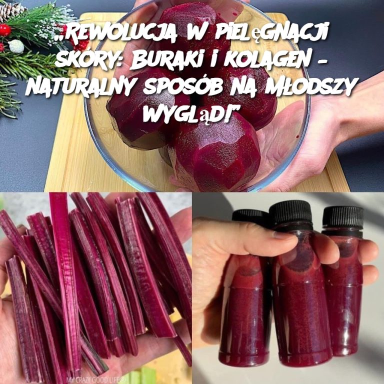 Buraki i kolagen – naturalny sposób na młodszy wygląd!