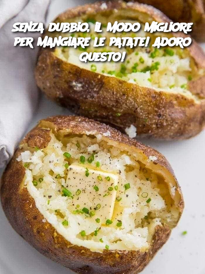 Senza dubbio, il modo migliore per mangiare le patate! Adoro questo!