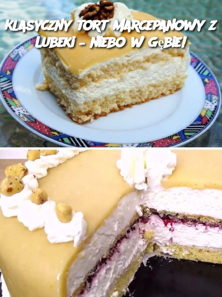 Klasyczny Tort Marcepanowy z Lubeki – Niebo w Gębie!