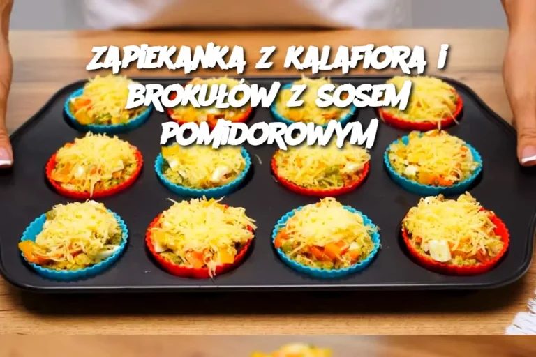 Zapiekanka z kalafiora i brokułów z sosem pomidorowym